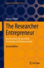 The Researcher Entrepreneur : Best Practices for Successful Technological Entrepreneurship - eBook