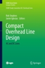 Compact Overhead Line Design : AC and DC Lines - Book