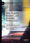 State Fragility, Business, and Economic Performance : An Ethiopian Perspective - Book
