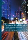 Corporate Social License : A Study in Legitimacy, Conformance, and Corruption - Book