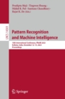 Pattern Recognition and Machine Intelligence : 10th International Conference, PReMI 2023, Kolkata, India, December 12-15, 2023, Proceedings - eBook