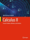 Calculus II : Practice Problems, Methods, and Solutions - Book
