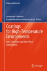 Coatings for High-Temperature Environments : Anti-Corrosion and Anti-Wear Applications - Book