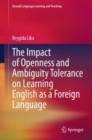 The Impact of Openness and Ambiguity Tolerance on Learning English as a Foreign Language - Book