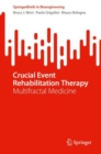 Crucial Event Rehabilitation Therapy : Multifractal Medicine - Book