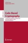 Code-Based Cryptography : 11th International Workshop, CBCrypto 2023, Lyon, France, April 22–23, 2023, Revised Selected Papers - Book