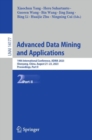 Advanced Data Mining and Applications : 19th International Conference, ADMA 2023, Shenyang, China, August 21–23, 2023, Proceedings, Part II - Book