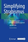 Simplifying Strabismus : A Practical Approach to Diagnosis and Management - eBook