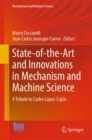State-of-the-Art and Innovations in Mechanism and Machine Science : A Tribute to Carlos Lopez-Cajun - eBook