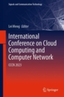 International Conference on Cloud Computing and Computer Networks : CCCN 2023 - eBook