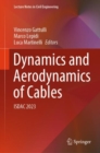 Dynamics and Aerodynamics of Cables : ISDAC 2023 - Book