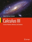 Calculus III : Practice Problems, Methods, and Solutions - Book