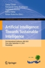 Artificial Intelligence: Towards Sustainable Intelligence : First International Conference, AI4S 2023, Pune, India, September 4-5, 2023, Proceedings - Book