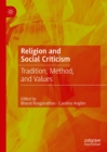 Religion and Social Criticism : Tradition, Method, and Values - eBook