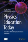 Physics Education Today : Innovative Methodologies, Tools and Evaluation - eBook