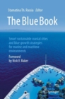 The Blue Book : Smart sustainable coastal cities and blue growth strategies for marine and maritime environments - Book