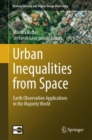 Urban Inequalities from Space : Earth Observation Applications in the Majority World - eBook