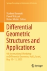 Differential Geometric Structures and Applications : 4th International Workshop on Differential Geometry, Haifa, Israel, May 10-13, 2023 - eBook