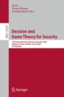 Decision and Game Theory for Security : 14th International Conference, GameSec 2023, Avignon, France, October 18–20, 2023, Proceedings - Book