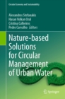 Nature-based Solutions for Circular Management of Urban Water - eBook
