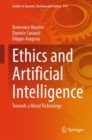 Ethics and Artificial Intelligence : Towards a Moral Technology - eBook