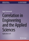 Correlation in Engineering and the Applied Sciences : Applications in R - Book