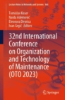 32nd International Conference on Organization and Technology of Maintenance (OTO 2023) - Book