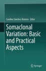 Somaclonal Variation: Basic and Practical Aspects - eBook