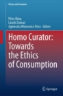 Homo Curator: Towards the Ethics of Consumption - eBook