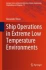 Ship Operations in Extreme Low Temperature Environments - Book
