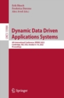 Dynamic Data Driven Applications Systems : 4th International Conference, DDDAS 2022, Cambridge, MA, USA, October 6–10, 2022, Proceedings - Book