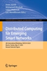 Distributed Computing for Emerging Smart Networks : 4th International Workshop, DiCES-N 2023, Bizerte, Tunisia, May 27, 2023, Revised Selected Papers - Book