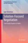 Solution-Focused Negotiation : From Family Disputes to Politics - eBook
