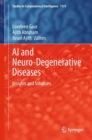 AI and Neuro-Degenerative Diseases : Insights and Solutions - eBook
