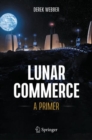 Lunar Commerce : A Primer - Book