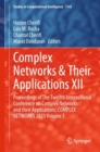 Complex Networks & Their Applications XII : Proceedings of The Twelfth International Conference on Complex Networks and their Applications: COMPLEX NETWORKS 2023, Volume 3 - Book