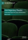 The Irish Repertory Theatre : Celebrating Thirty-Five Years Off-Broadway - eBook
