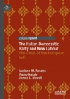 The Italian Democratic Party and New Labour : The Crisis of the European Left - eBook