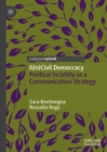 (Un)Civil Democracy : Political Incivility as a Communication Strategy - eBook