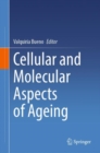 Cellular and Molecular Aspects of Ageing - eBook