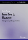 From Coal to Hydrogen : A Long Journey of Energy Transition - eBook