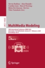MultiMedia Modeling : 30th International Conference, MMM 2024, Amsterdam, The Netherlands, January 29 - February 2, 2024, Proceedings, Part V - eBook