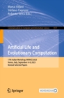 Artificial Life and Evolutionary Computation : 17th Italian Workshop, WIVACE 2023, Venice, Italy, September 6-8, 2023, Revised Selected Papers - eBook