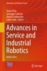 Advances in Service and Industrial Robotics : RAAD 2024 - eBook
