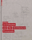 Le Corbusier and the Architectural Promenade - Book