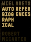 Wiel Arets : Autobiographical References - Book