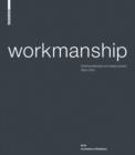 Workmanship : Filozofia pracy i praktyka projektowa 2000-2010. RKW Architektura+Urbanistica - eBook