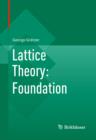 Lattice Theory: Foundation - eBook