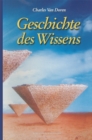 Geschichte des Wissens : Aus dem Amerikanischen von Anita Ehlers - eBook