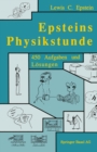 Epsteins Physikstunde : 450 AUFGABEN UND LOSUNgen - eBook